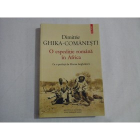      O  expeditie  romana  in  Africa  -  Dimitrie  GHIKA-COMANESTI 